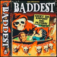 BADDEST (feat. plyuhv) - Single - SICKY DA KAPOOT