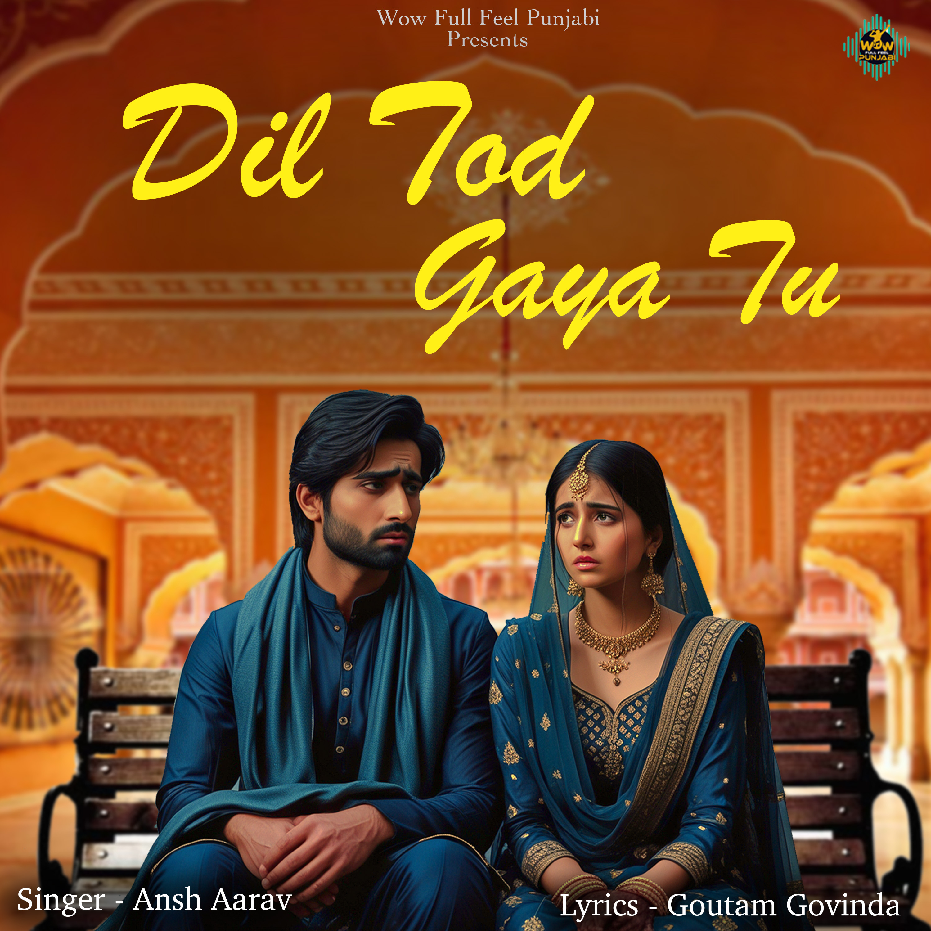 Dil Tod Gaya Tu - Single