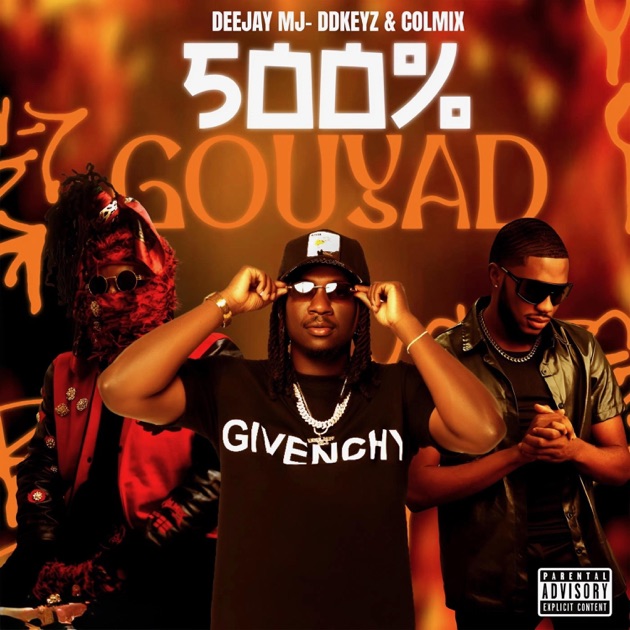 500% GOUYAD (feat. COLMIX&DDKEYZ) - Single - Album by Deejay MJ