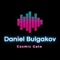 Cosmic Gate - Daniel Bulgakov lyrics