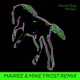 Moravo Mairee Mike Frost Remix Single