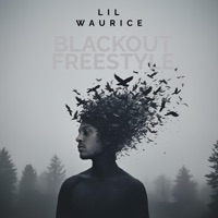 Blackout Freestyle - Single - Lil Waurice