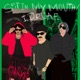 Spit in My Mouth IDRGAF Single