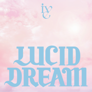 LUCID DREAM - EP - IVE