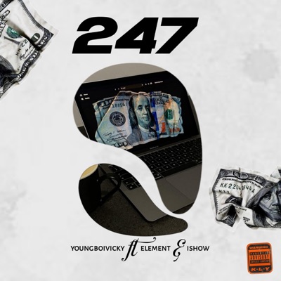 247 (feat. Element & Ishow) - Single