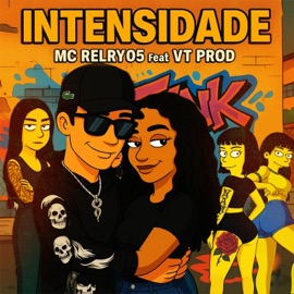 Intensidade (feat. VT Prod) Mc Relry05