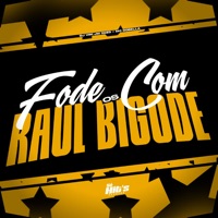 Fode Com os Raul Bigode - Single - DJ VINI JM 0DZ9 & Mc Dobella