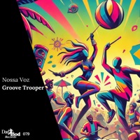 Nossa Voz - Single - Groove Trooper