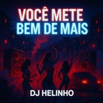 Você Mete bem de Mais - Single