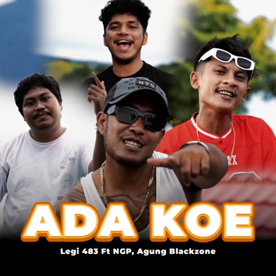 Ada Koe (feat. NGP & Agung BlackZone) - Single