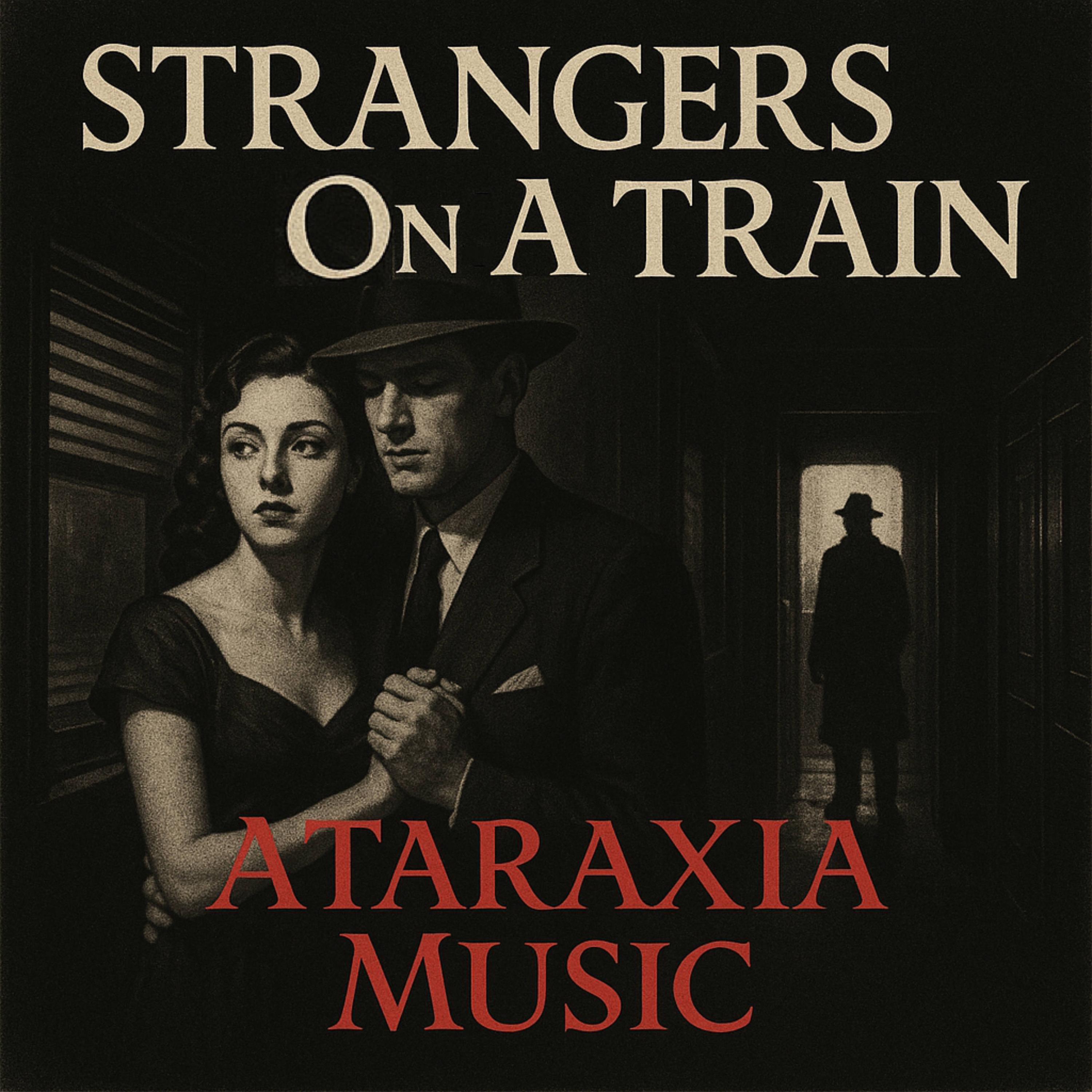 Strangers On A Train - Single