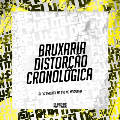Bruxaria Distorção Cronológica - Single
