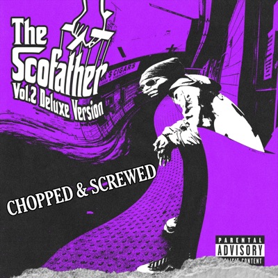 The Scofather, Vol. 2 (Chopped & Screwed)