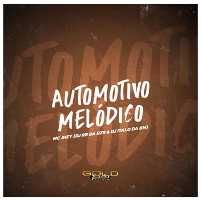 Automotivo Melódico - Single