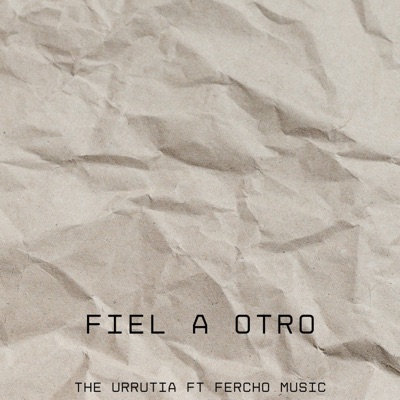 Fiel a Otro - Single