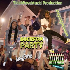 Rock Star Party (feat. Jay onee) DayungnGuapo