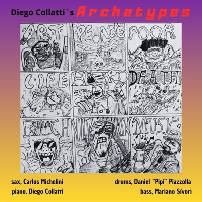 Archetypes (feat. Carlos Michelini, Daniel "Pipi" Piazzolla & Mariano Sivori)