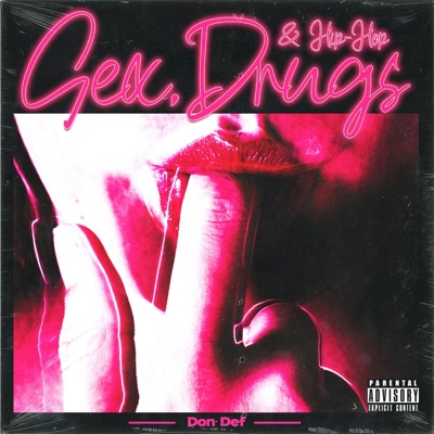 Sex, Drugs & Hip-Hop - Single
