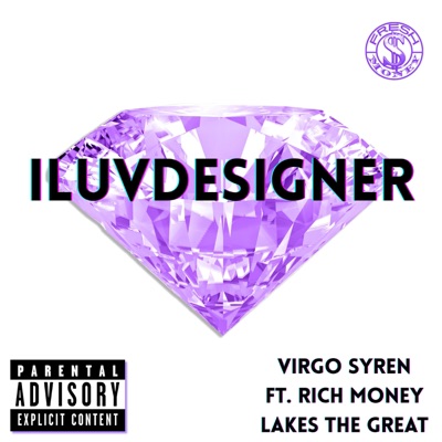 ILUVDESIGNER (feat. Rich Money & Lakes The Great) - Single