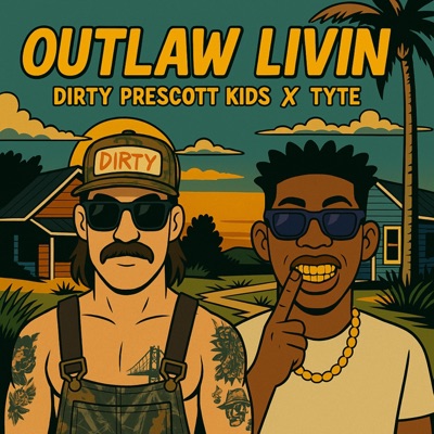 Outlaw Livin (feat. Tyte) - Single
