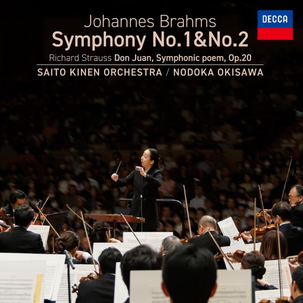 Brahms: Symphonies Nos. 1 & 2 – Strauss: Don Juan (Live at