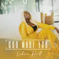 God Made You
