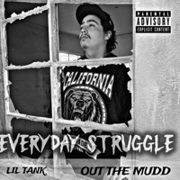 Everyday struggle (feat. Blazing j) - Single - LILTANk