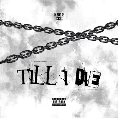 TILL I DIE (feat. CCC) - Single