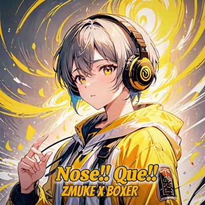 Nose!! Que!! (feat. El Boxer) - Single