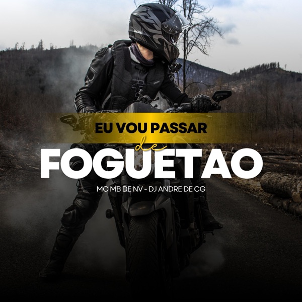 Eu Vou Passar de Foguetao (feat. DJ ANDRE DE CG)