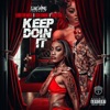 Keep Doin It (feat. Issa Simone & IamJuicy) - Single