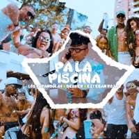 Pa La Piscina - Single - Los Farandulay, Deuxer & Esteban Rojas