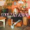 All My Fault