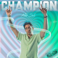 CHAMPION - Single - Mike Soto & Exale