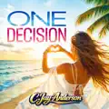 One Decision