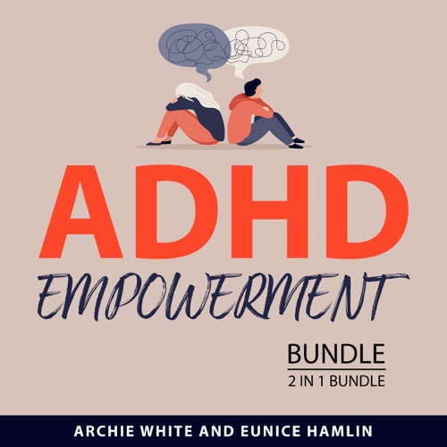 ADHD Empowerment Bundle, 2 in 1 Bundle cover