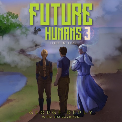 Lost in Time: Future Humans 3 (Unabridged) cover