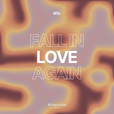 Fall in Love Again - Single