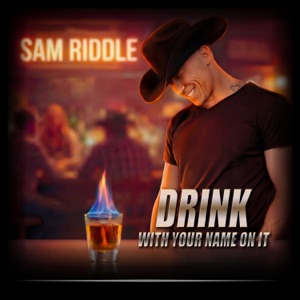 Drink with Your Name on It - Single