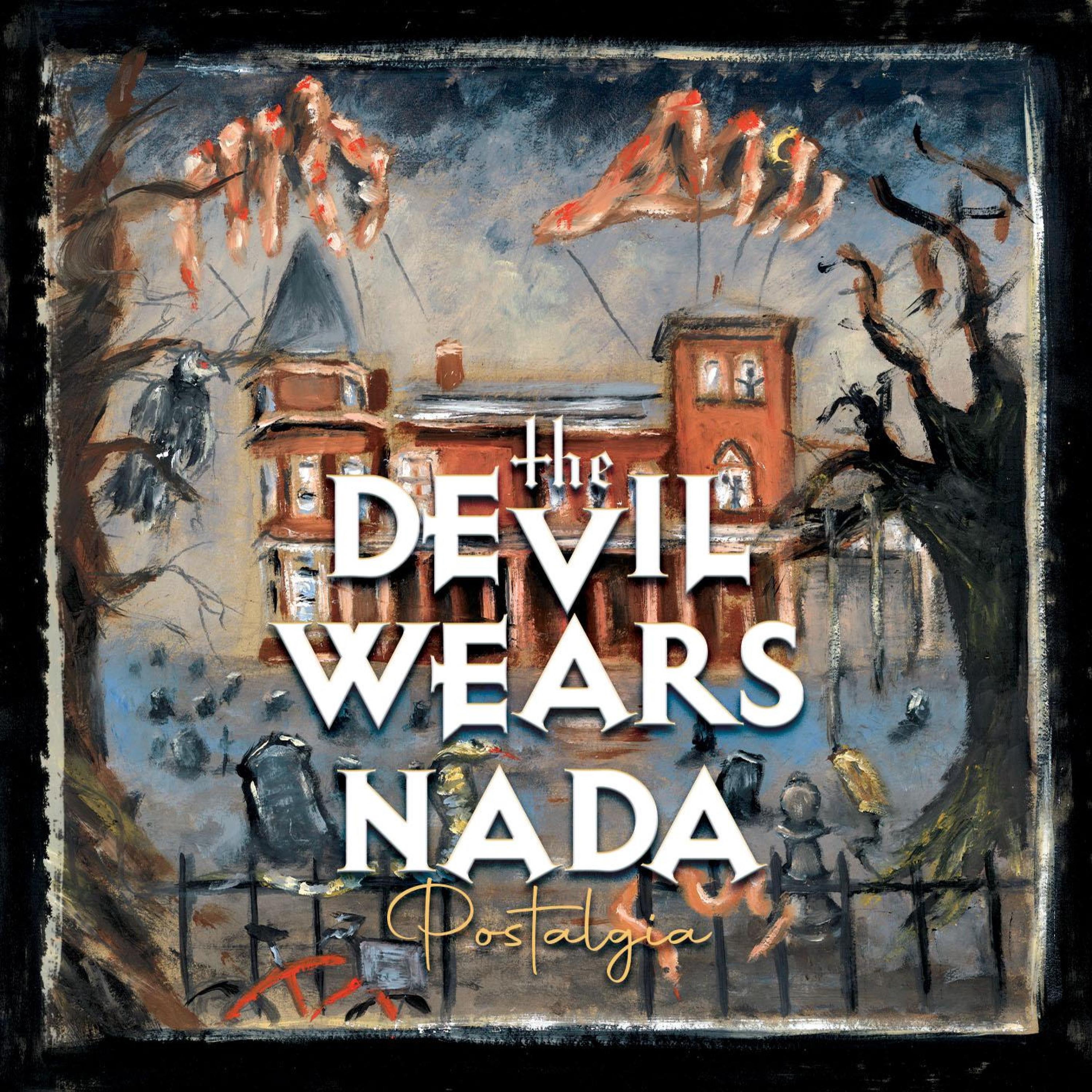 THE DEVIL WEARS NADA - INFINITY