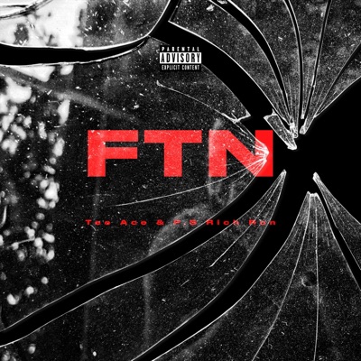 FTN (feat. P.s Rich Ron) - Single