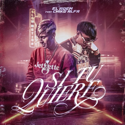 SI TU QUIERE (feat. Chiko Alfa) - Single