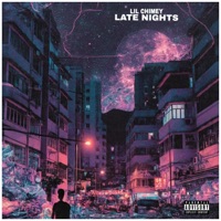 Late Nights - Single - Lil Chimey