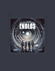 Ακούστε περιεχόμενο από Endlos Records, παρακολουθήστε μουσικά βίντεο, διαβάστε το βιογραφικό, δείτε ημερομηνίες περιοδείας, και πολλά ακόμη!