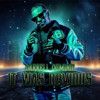 It Was Obvious - Single - Darrell Dominic