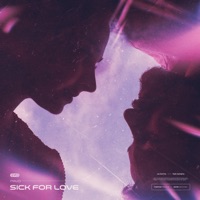 Sick For Love - Single - iTavo