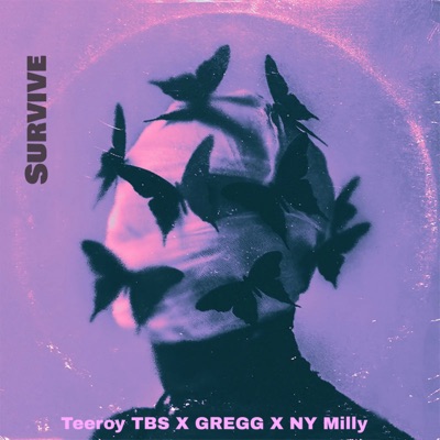 Survive (feat. GREGG & NY MILLY) - Single