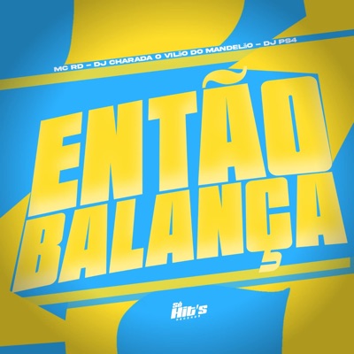 Então Balança - Single