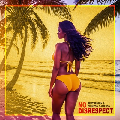 NO DISRESPECT - Single