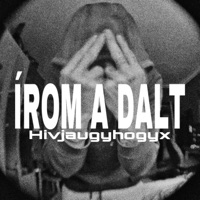 Írom a dalt - Single - Hivjaugyhogyx